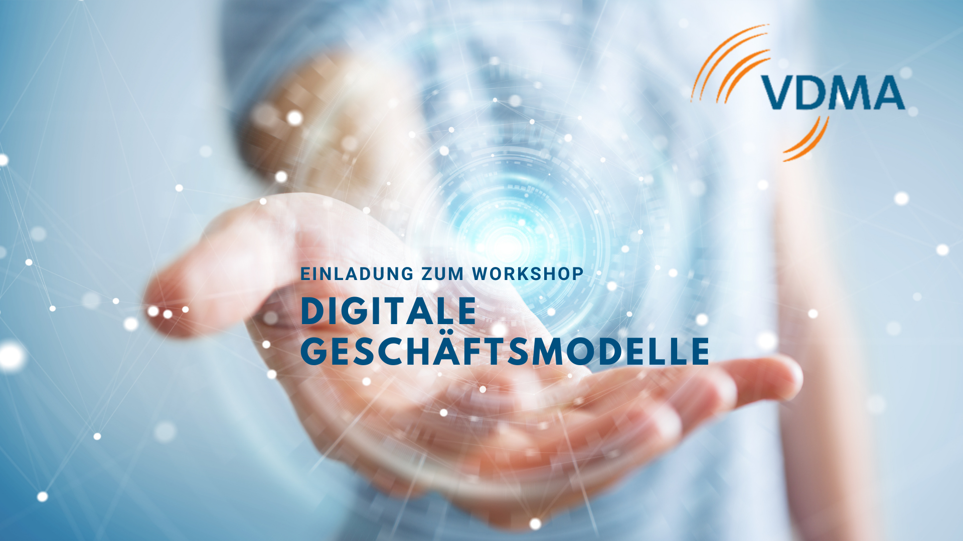 VDMA-Workshop: Digitale Geschäftsmodelle